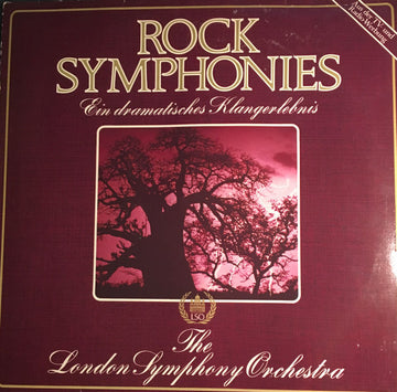 The London Symphony Orchestra And The Royal Choral Society : Rock Symphonies - Ein Dramatisches Klangerlebnis (LP, Comp)