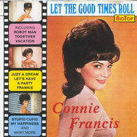 Connie Francis : Let The Good Times Roll (CD, Comp)
