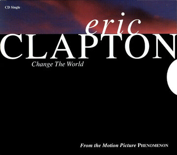 Eric Clapton : Change The World (CD, Single, Sli)