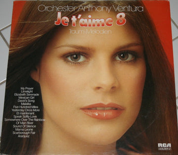 Orchester Anthony Ventura : Je T'aime 8 - Traum-Melodien (LP, Club)