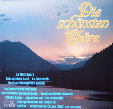 Various : Die Schönsten Chöre (2xLP, Comp)