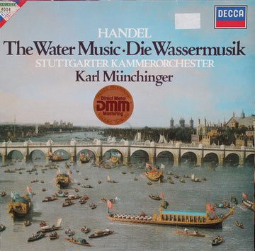 Georg Friedrich Händel - Stuttgarter Kammerorchester, Karl Münchinger : The Water Music - Die Wassermusik (LP)
