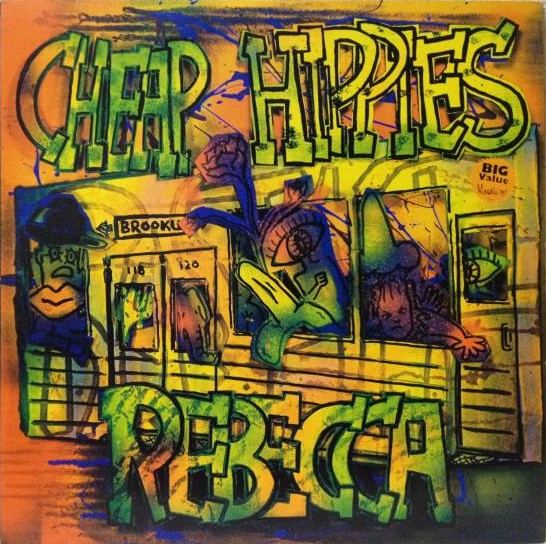 Rebecca (8) : Cheap Hippies (12")