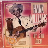 Hank Williams : Hey, Good Lookin' (CD, Comp, RM)