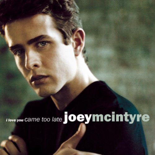 ซีดี Joey McIntyre - I Love You Came Too Late CD G+