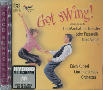 Erich Kunzel / Cincinnati Pops Orchestra With Special Guests The Manhattan Transfer - John Pizzarelli - Janis Siegel : Got Swing! (SACD, Hybrid, Multichannel, Album)