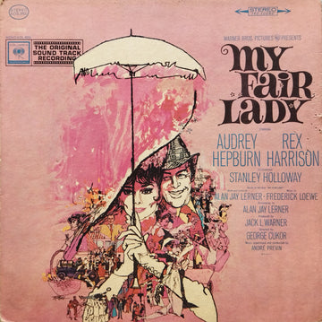 Audrey Hepburn, Rex Harrison, Stanley Holloway - Lerner & Loewe : My Fair Lady (The Original Sound Track Recording) (LP, Album, Gat)
