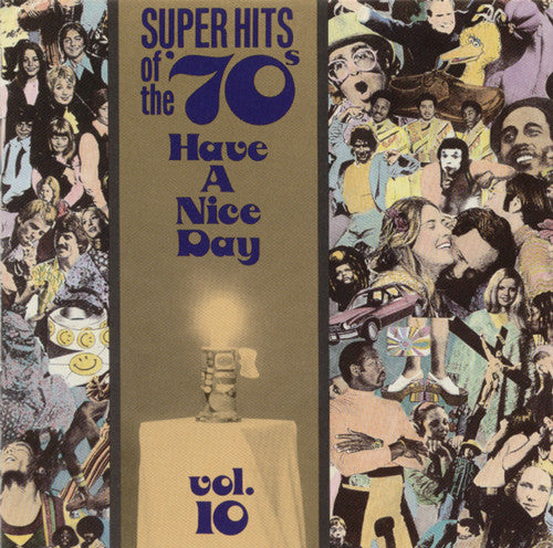 Various : Super Hits Of The '70s - Have A Nice Day, Vol. 10 (CD, Comp, RM)