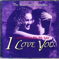 ซีดี Mantovani And His Orchestra - I Just Called To Say I Love You CD VG