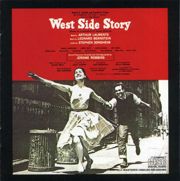 Carol Lawrence, Larry Kert, Chita Rivera, Arthur Gordon Smith , Music By Leonard Bernstein , Lyrics By Stephen Sondheim : West Side Story (CD, Album, RE)