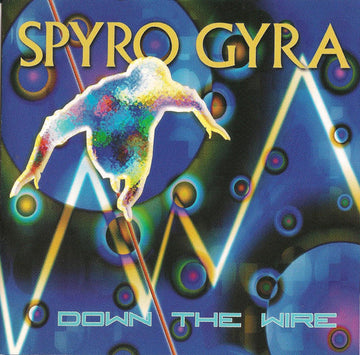 Spyro Gyra : Down The Wire (CD, Album)