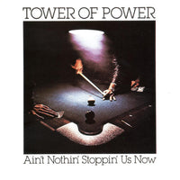Tower Of Power : Ain't Nothin' Stoppin' Us Now (CD, Album, RE, RP)