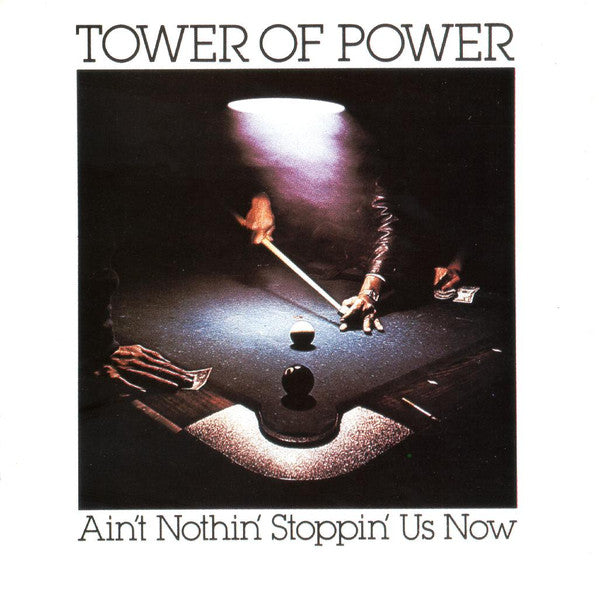 Tower Of Power : Ain't Nothin' Stoppin' Us Now (CD, Album, RE, RP)