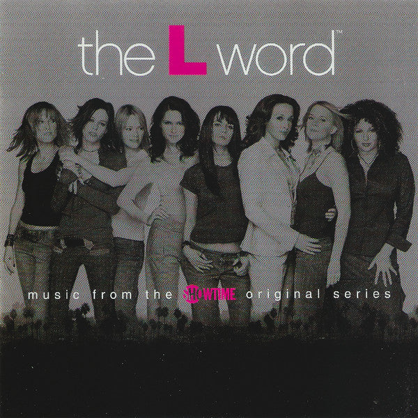 Various : The L Word (Music From The Showtime Original Series) (CD, Comp)