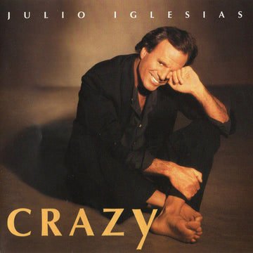 Julio Iglesias : Crazy (CD, Album)