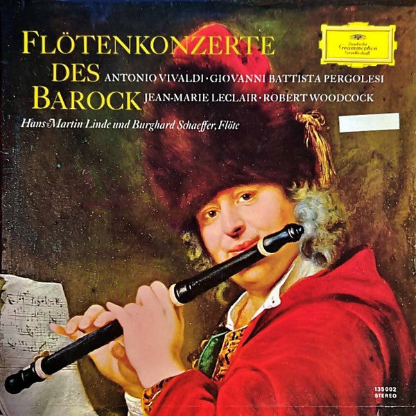 Antonio Vivaldi · Giovanni Battista Pergolesi · Jean-Marie Leclair · Robert Woodcock - Hans-Martin Linde Und Burghard Schaeffer : Flötenkonzerte Des Barock (LP, Comp)