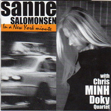 Sanne Salomonsen With Chris Minh Doky Quartet : In A New York Minute (CD, Album)