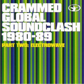 ซีดี Various - Crammed Global Soundclash 1980-89 Part Two: Electrowave CD VG