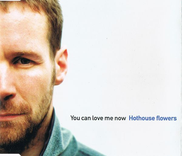 ซีดี Hothouse Flowers - You Can Love Me Now CD VG+