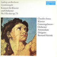 แผ่นเสียง Ludwig van Beethoven - Claudio Arrau, Concertgebouworkest, Bernard Haitink - Konzert Für Klavier Und Orchester Nr. 5 Es-dur Op. 73 Vinyl VG+