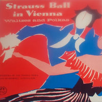 แผ่นเสียง Orchester Der Wiener Staatsoper, Hans Swarowsky - Strauss Ball In Vienna Vinyl VG+