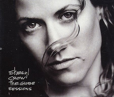 Sheryl Crow : The Globe Sessions (CD, Album, Promo)