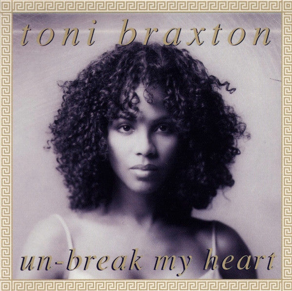 Toni Braxton : Un-Break My Heart (CD, Maxi)
