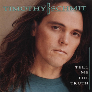 ซีดี Timothy B. Schmit - Tell Me The Truth CD VG+