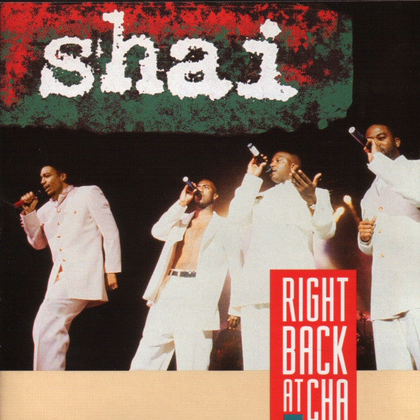 Shai (3) : Right Back At Cha (CD, Album)