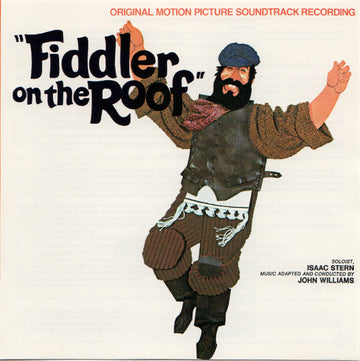 John Williams (4), Isaac Stern : Fiddler On The Roof (Original Motion Picture Soundtrack Recording) (CD, Album, RE)