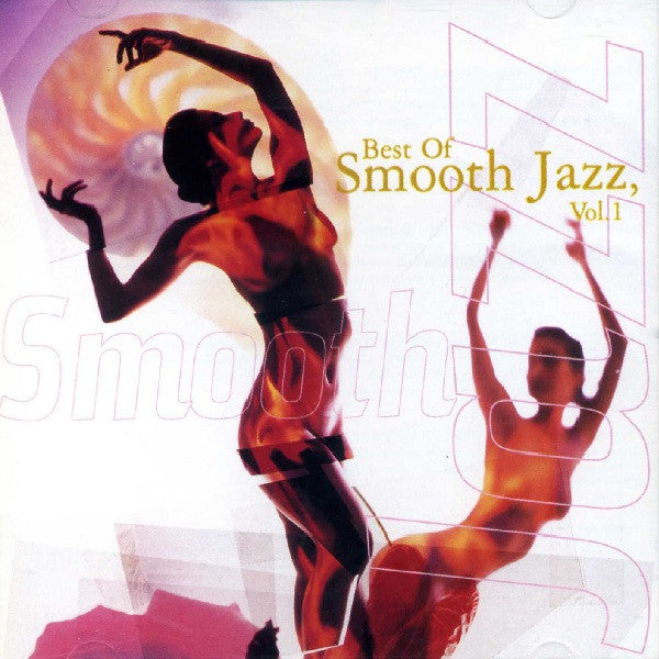 Various : The Best Of Smooth Jazz, Vol. 1 (CD, Comp)