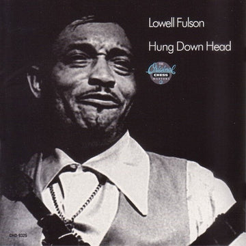 Lowell Fulson : Hung Down Head (CD, Comp, Mono, RM)
