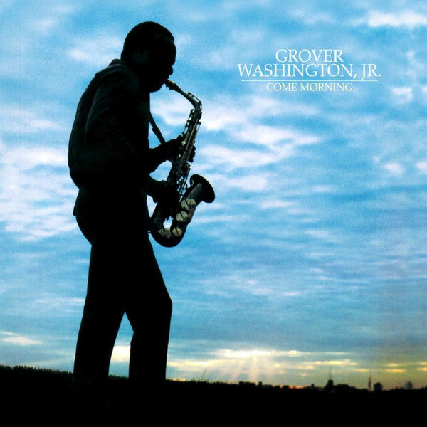 Grover Washington, Jr. : Come Morning (CD, Album, RE)