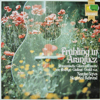 แผ่นเสียง Joaquín Rodrigo · Mauro Giuliani · Antonio Vivaldi - Narciso Yepes / Siegfried Behrend - Frühling In Aranjuez Romantische Gitarrenkonzerte Vinyl VG+