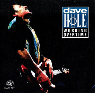 ซีดี Dave Hole - Working Overtime CD VG+