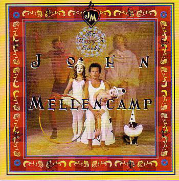 ซีดี John Cougar Mellencamp - Mr. Happy Go Lucky CD VG+