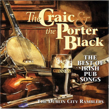 Dublin City Ramblers : The Craic & The Porter Black (CD, Album)