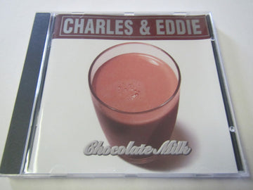 ซีดี Charles & Eddie - Chocolate Milk CD VG