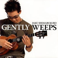 ซีดี Jake Shimabukuro - Gently Weeps CD VG+