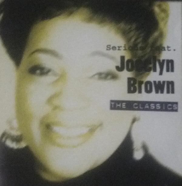 Serious (12) Feat. Jocelyn Brown : The Classics (CD, Album)