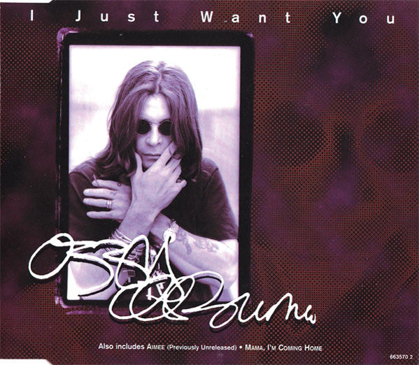 Ozzy Osbourne : I Just Want You (CD, Single)