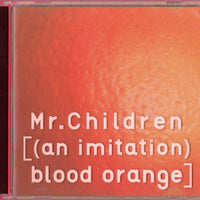 ซีดี Mr.Children - ［ An Imitation Blood Orange］ CD VG+