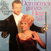 แผ่นเสียง Various - Dein Ist Mein Ganzes Herz Ein Spaziergang Durchs Operettenland Vinyl VG