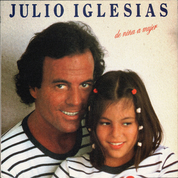 Julio Iglesias : De Niña A Mujer (LP, Album, Gat)