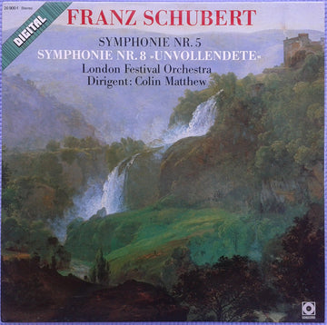 Franz Schubert, The London Festival Orchestra, Colin Matthews : Symphonie Nr. 5 / Symphonie Nr. 8 »Unvollendete« (LP)