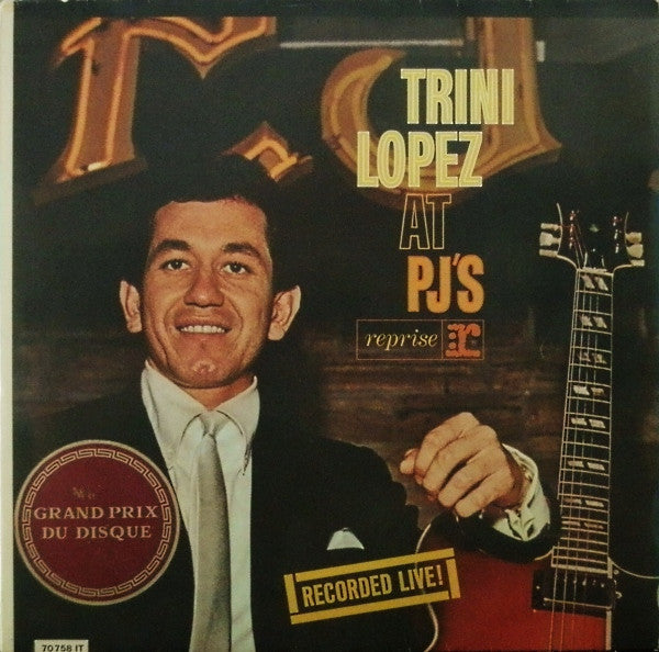 Trini Lopez : Trini Lopez At PJ's (LP, Album, Mono, 2nd)