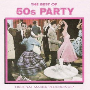 Various : The Best Of 50s Party (Original Master Recordings) (CD, Comp)