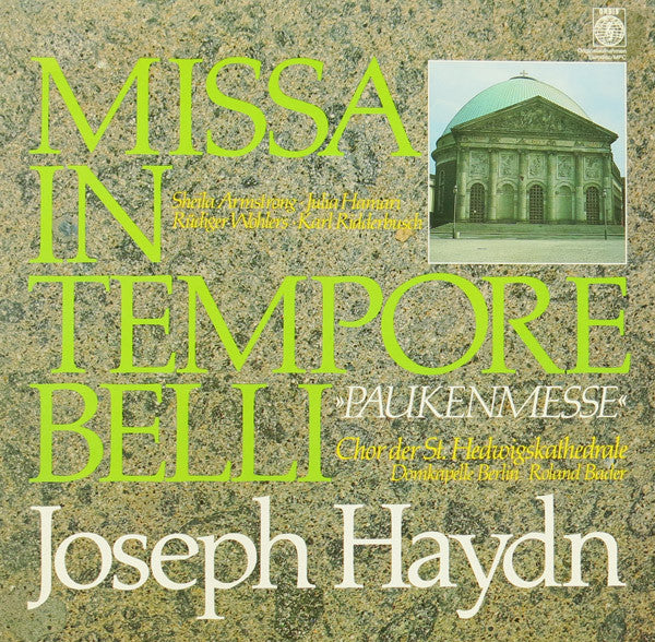 Joseph Haydn, Chor Der St. Hedwigs-Kathedrale Berlin, Berliner Domkapelle, Roland Bader : Missa In Tempore Belli »Paukenmesse« (LP)