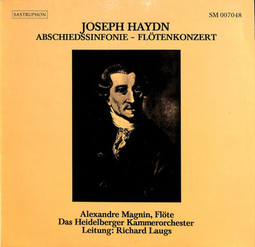 Joseph Haydn - Alexandre Magnin, Heidelberger Kammerorchester Leitung: Richard Laugs : Abschiedssinfonie - Flötenkonzert (LP)