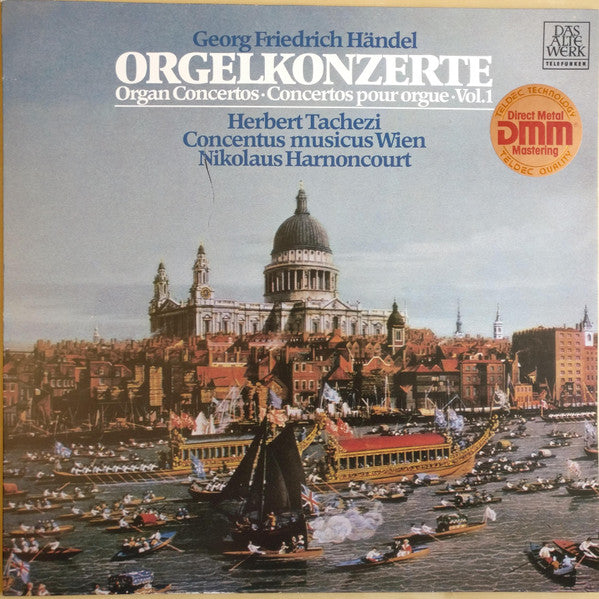 Georg Friedrich Händel - Herbert Tachezi, Concentus Musicus Wien, Nikolaus Harnoncourt : Orgelkonzerte (Vol. 1) Op. 4, Nr. 1-4 (LP, Album)